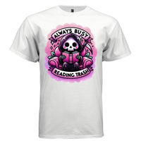 ALWAYS BUSY READING TRASH Cute Reaper Smut Reader Graphic T-Shirt | Bookish Tee 419 - Project Hood