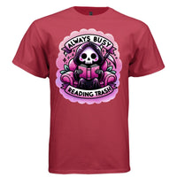 ALWAYS BUSY READING TRASH Cute Reaper Smut Reader Graphic T-Shirt | Bookish Tee 419 - Project Hood