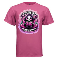 ALWAYS BUSY READING TRASH Cute Reaper Smut Reader Graphic T-Shirt | Bookish Tee 419 - Project Hood