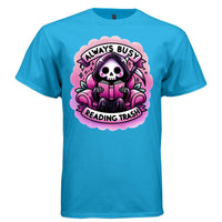 ALWAYS BUSY READING TRASH Cute Reaper Smut Reader Graphic T-Shirt | Bookish Tee 419 - Project Hood