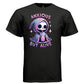 ANXIOUS BUT ALIVE Cute Reaper Anxiety Humor Graphic T-Shirt | Cute Goth Tee 422 - Project Hood