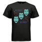 BE CRAZY Y2K Comedy Masks Graphic T-Shirt | Unisex Streetwear 260 - Project Hood