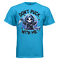 DON'T PUCK WITH ME graphic tee light steel front, cute reaper blue hockey tee Project Hood