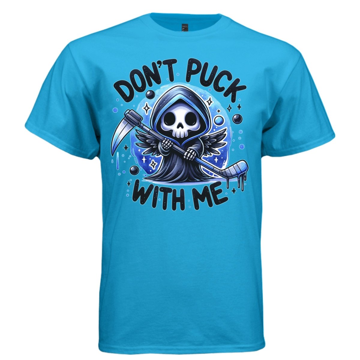 DON'T PUCK WITH ME graphic tee light steel front, cute reaper blue hockey tee Project Hood