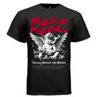 Make Money Turning Dreams Into Dollars Cherub Graphic Tee | Project Hood 81 - Project Hood